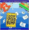 Speed Bump by Dave Coverly