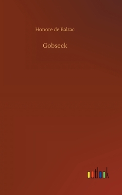 Gobseck by Honoré de Balzac