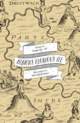 Albion's Glorious Ile, Volume 2: Volume 2 - Shropshire to Buckinghamshyre by William Hole