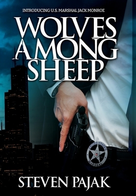 Wolves Among Sheep by Steven Pajak