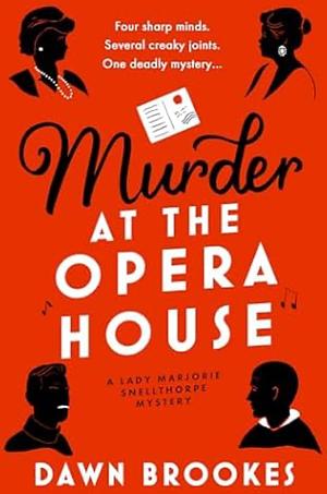 Murder at the Opera House by Dawn Brookes