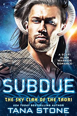 Subdue by Tana Stone