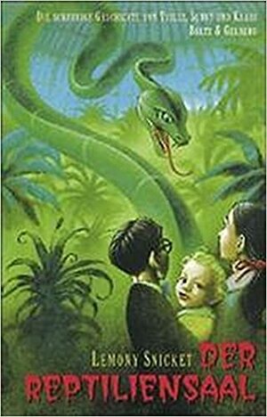 Das Reptilensaal by Lemony Snicket