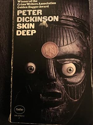 Skin Deep by Peter Dickinson