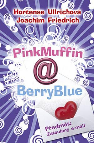 PinkMuffin@BerryBlue. Předmět: Zatoulaný email by Hortense Ullrich