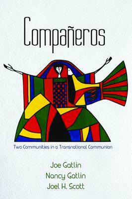 Compañeros by Joel H. Scott, Nancy Gatlin, Joe Gatlin