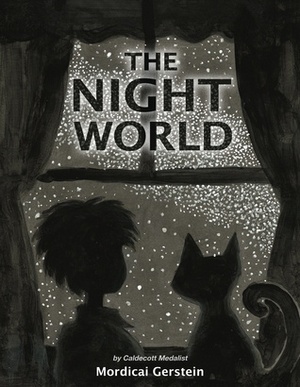 The Night World by Mordicai Gerstein