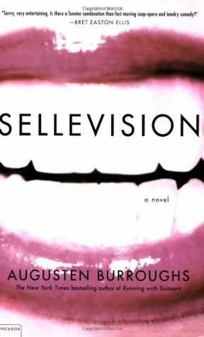 Sellevision by Augusten Burroughs