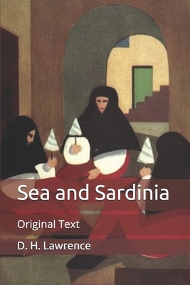 Sea and Sardinia: Original Text by D.H. Lawrence