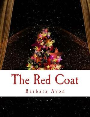 The Red Coat by Barbara Avon