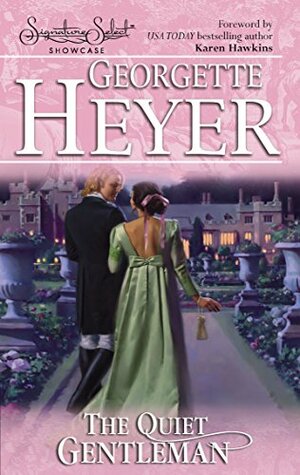 The Quiet Gentleman by Georgette Heyer