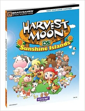 Harvest Moon: Sunshine Islands Official Strategy Guide by Casey Loe