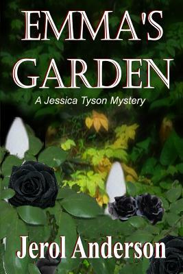 Emma's Garden by Jerol Anderson