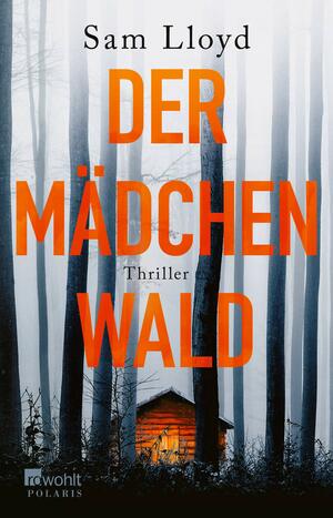 Der Mädchenwald by Sam Lloyd