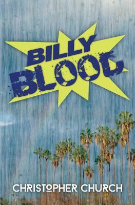 Billy Blood by Christopher Church