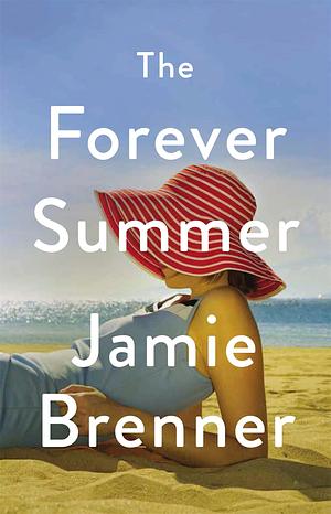 The Forever Summer by Jamie Brenner