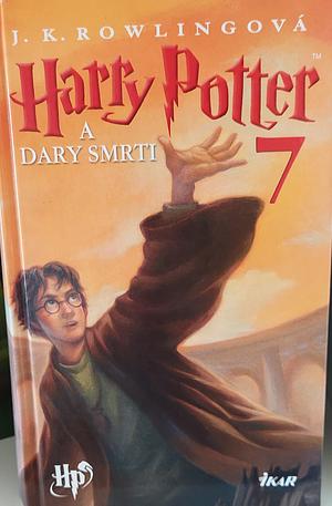 Harry Potter a Dary Smrti by J.K. Rowling