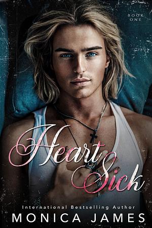 Heart Sick by Monica James