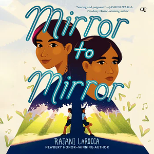 Mirror to Mirror by Rajani LaRocca