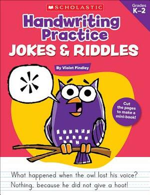 Handwriting Practice: Jokes & Riddles by Violet Findley