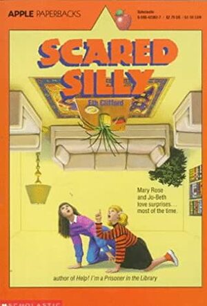 Scared Silly by Eth Clifford, George Hughes