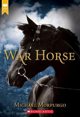 War Horse (Scholastic Gold) by Michael Morpurgo