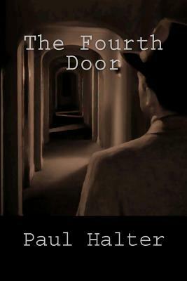 The Fourth Door: The Houdini Murders by Paul Halter