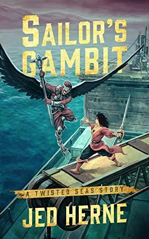 Sailor's Gambit by Jed Herne