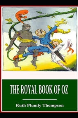 The Royal Book of Oz illustrated by Ruth Plumly Thompson