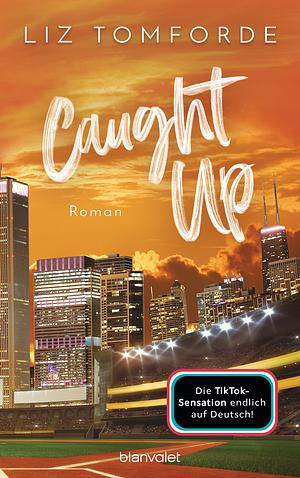 Caught up by Liz Tomforde