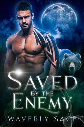 Saved by the Enemy: A Vampire Shifter Enemies to Lovers Romance by Waverly Sage