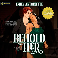 Behold Her by Emily Antoinette