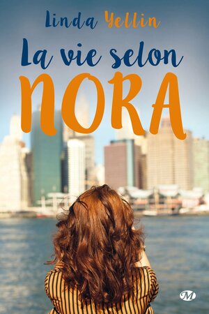 La vie selon Nora by Linda Yellin