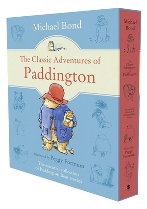 The Classic Adventures of Paddington by Peggy Fortnum, Michael Bond
