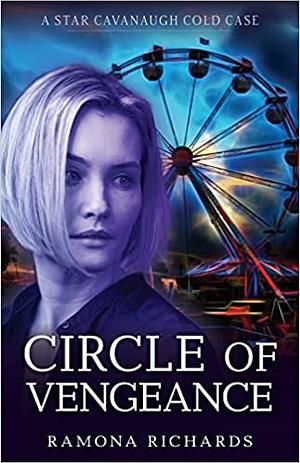 Circle of Vengeance by Ramona Richards, Ramona Richards