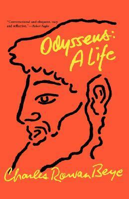 Odysseus: A Life by Charles Rowan Beye