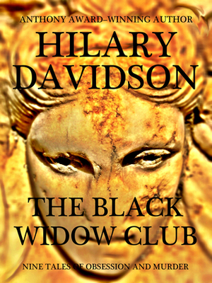 The Black Widow Club: Nine Tales of Obsession and Murder by Hilary Davidson