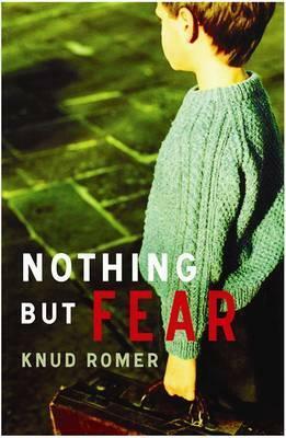Nothing But Fear by Knud Romer