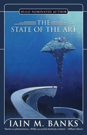 The State of the Art by Iain M. Banks
