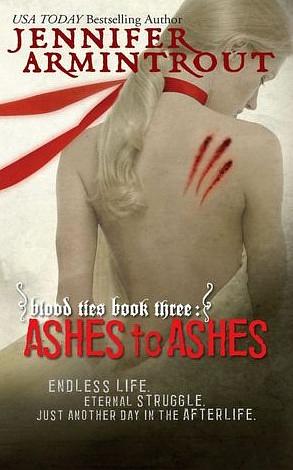 Ashes to Ashes by Jennifer Armintrout