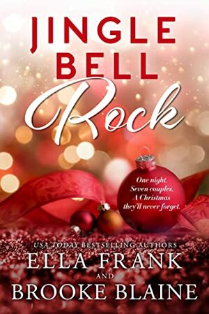 Jingle Bell Rock by Brooke Blaine, Ella Frank