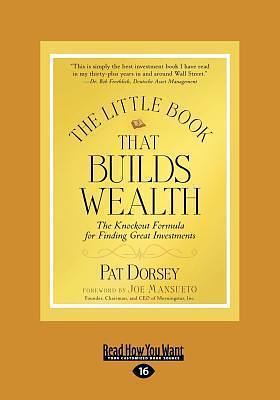 The Little Book That Builds Wealth by Pat Dorsey, Pat Dorsey