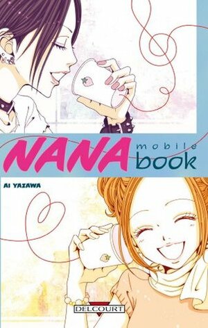 Nana Mobile Book by Ai Yazawa, Yuko K.