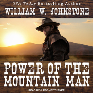 Power of the Mountain Man by William W. Johnstone