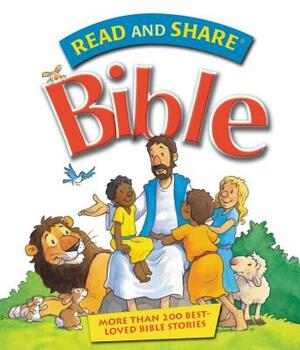 Read and Share Bible: More Than 200 Best Loved Bible Stories by Thomas Nelson