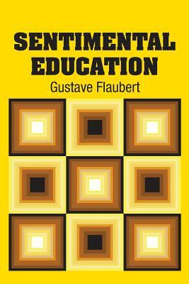 Sentimental Education by Gustave Flaubert