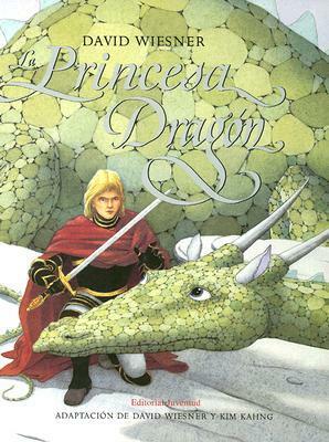 La Princesa Dragon by David Wiesner, Kim Kahng