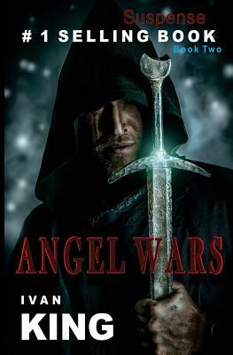 Suspense: Angel Wars [Suspense Books] by Ivan King