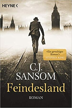 Feindesland by C.J. Sansom