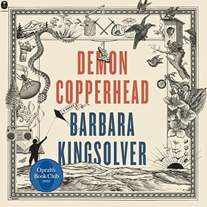 Demon Copperhead by Barbara Kingsolver